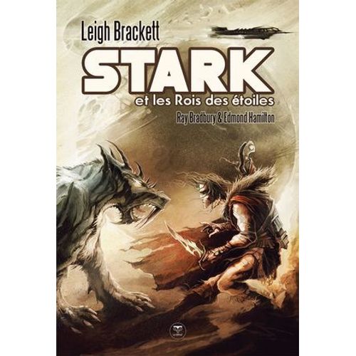 Stark Et Les Rois Des Étoiles