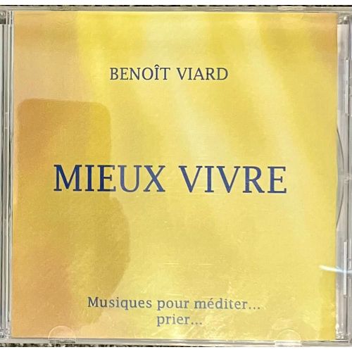 Mieux Vivre: Musiques Pour Méditer... Prier...