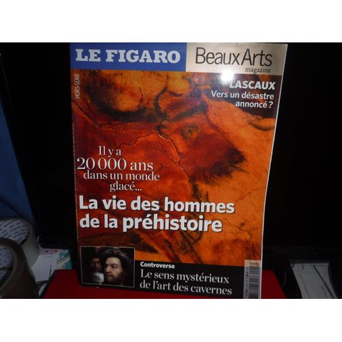 Le Figaro N°13h . La Vie Des Hommes De La Préhistoire