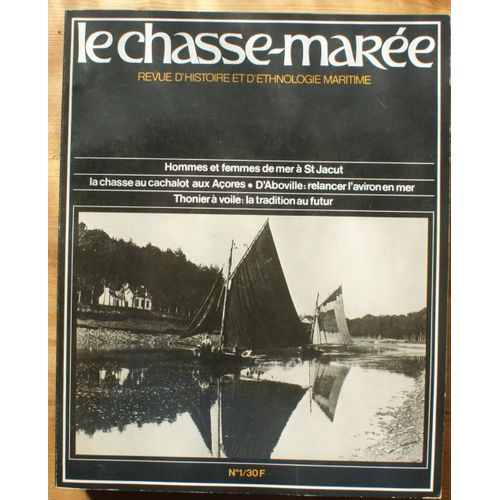 Le Chasse-Marée Numéro 1 De Aout 1981