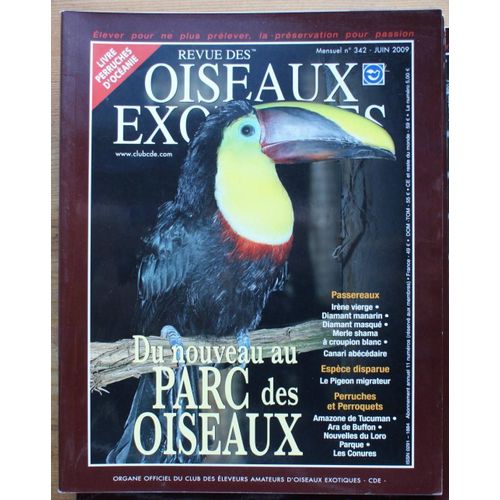 Revue Des Oiseaux Exotiques - Numéro 342 De Juin 2009