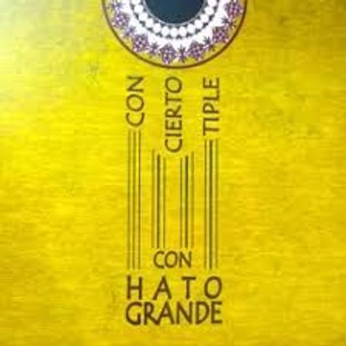 Hatogrande - Con Cierto Tiple -