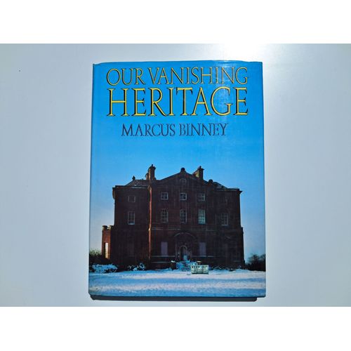 Our Vanishing Heritage