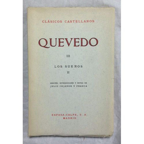 Los Sueños. Tomo Ii. Edición, Introducción Y Notas De Julio Cejador Y Frauca