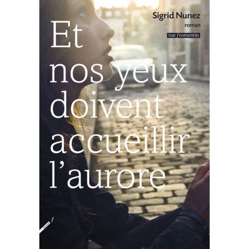 Et Nos Yeux Doivent Accueillir L'aurore