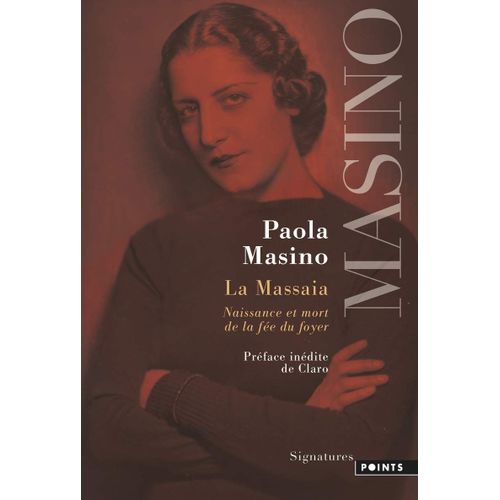 La Massaia: Naissance Et Mort De La Fée Du Foyer