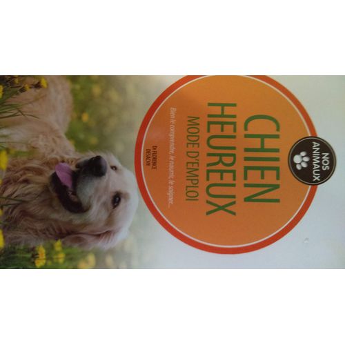 Chien Heureux Mode D Emploi