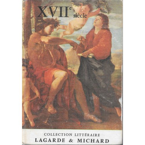 Xvii Siècle - Les Grands Auteurs Français Du Programme - Iii