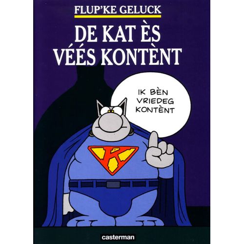 Le Chat Est Content: En Bruxellois
