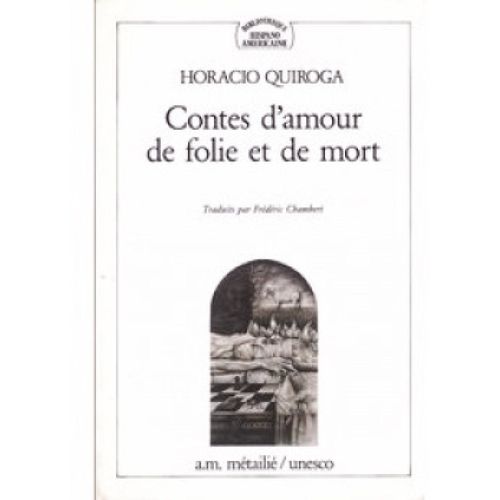 Contes D'amour De Folie Et De Mort