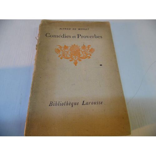 Comedies Et Proverbes Tome 1 Et 3