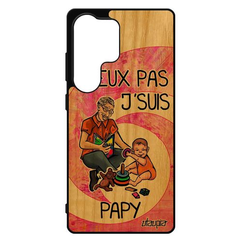 Coque Pour S25 Ultra En Bois Silicone J'peux Pas J'suis Papy Design De Protection Je Grand Pere Texte Bande Dessin¿E Pour Samsung Galaxy
