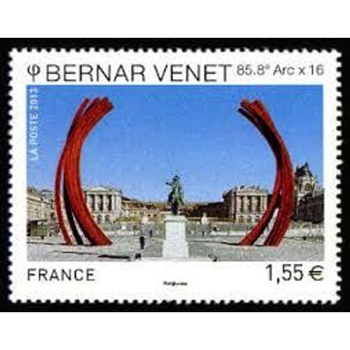 Art : Arcs De Bernar Venet Au Château De Versailles Année 2013 N° 4723 Yvert Et Tellier Luxe