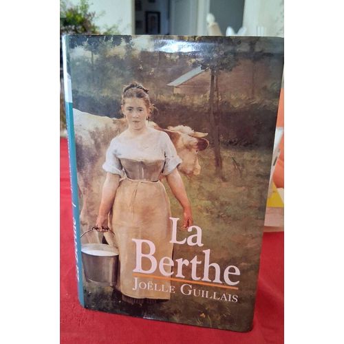 Livre La Berthe De Joëlle Guillais