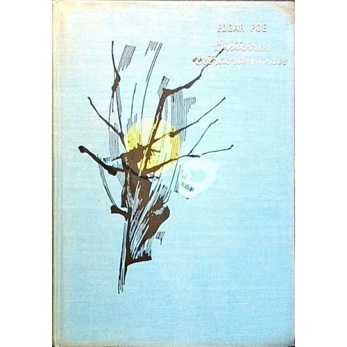 Edgar Poe. Histoires Extraordinaires - Préface Et Traduction De Charles Baudelaire. Illustrations De Paul Durand Paru En 1964 Aux Éditions G.P. Nantes, Impr. Moderne  352 Pages - Collection Super