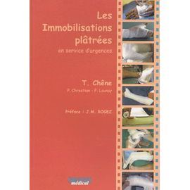 Les Immobilisations Plâtrées En Service D'urgences