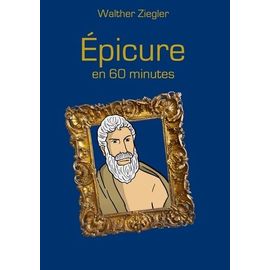Épicure En 60 Minutes