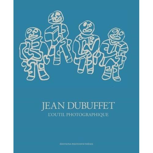 Jean Dubuffet, L'outil Photographique