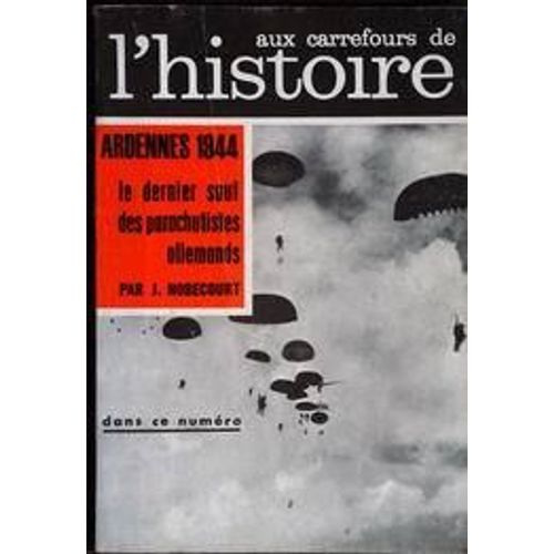 Aux Carrefours De L'histoire N°57 Du 01-09-1962