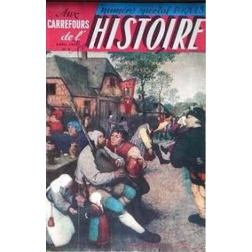 Aux Carrefours De L'histoire N° 8 Du 01/04/1958