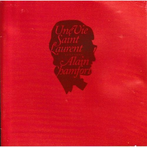 Alain Chamfort Une Vie Saint Laurent. Édition Collector. 1 Cd De 16 Titres (P) 2010 ?Tessland Pierre & Eau © ?Vente Privée Com ?France4 Made In France By ?Sna. Cd Rare «1ère Édition Digipack Cartonné»