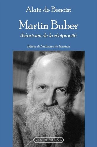 Martin Buber - Théoricien De La Réciprocité