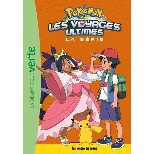 Pokemon : Les Voyages Ultimes Tome 27 - Iris Entre En Scène