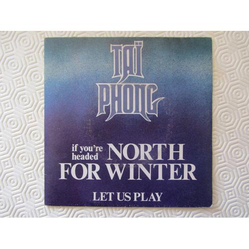 (If You're Headed) North For Winter - Let Us Play