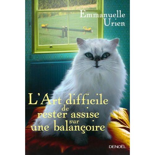 L'art Difficile De Rester Assise Sur Une Balançoire