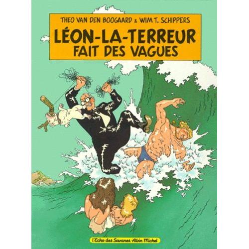 Léon-La-Terreur - Fait Des Vagues