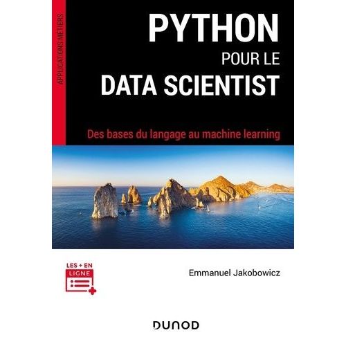 Python Pour Le Data Scientist - Des Bases Du Langage Au Machine Learning