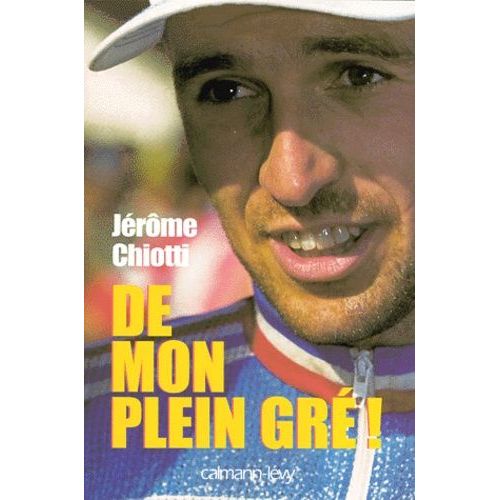 De Mon Plein Gré !