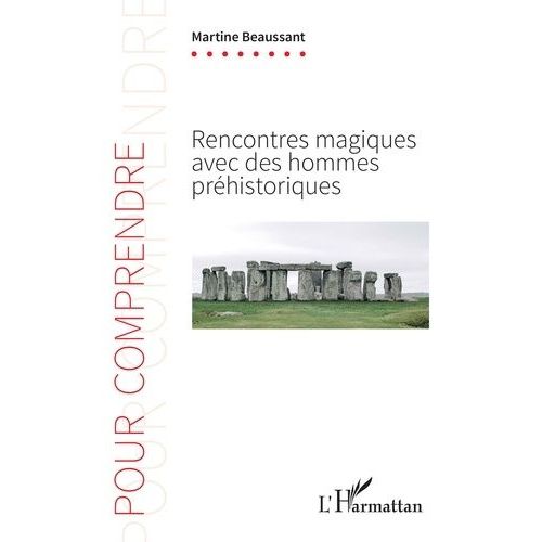 Rencontres Magiques Avec Des Hommes Préhistoriques