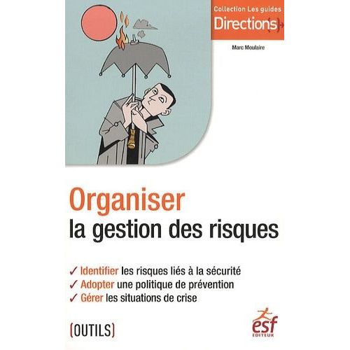 Organiser La Gestion Des Risques