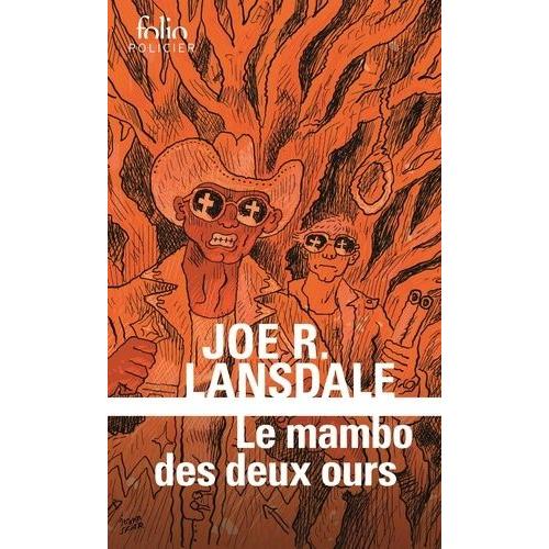 Le Mambo Des Deux Ours - Une Enquête De Hap Collins Et Leonard Pine