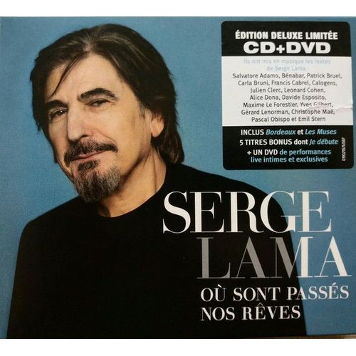 Serge Lama - Ou Sont Passes Nos Reves - Cd (Avec 5 Titres Bonus Et Bordeaux, Les Muses)+Dvd - Edition Deluxe Limitee - Warner - 2017
