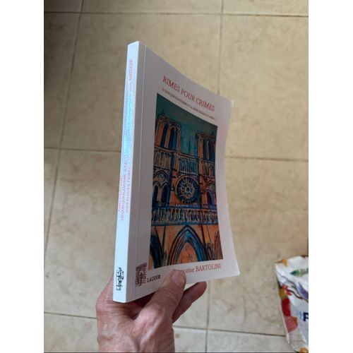 Rimes Pour Crimes Si Quelque Blaspheme Il Y A Issue Fatale Il Y Aura Roman Policier Par Francoise Bartolini