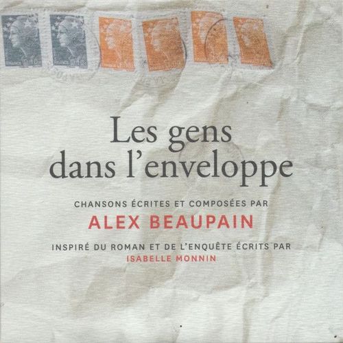 Alex Beaupain - Les Gens Dans L'Enveloppe