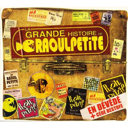 Raoul Petite - La Grande Histoire De Raoul Petite