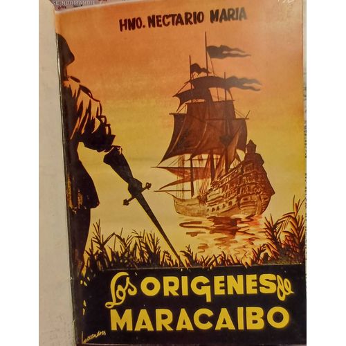 Los Origenes De Maracaibo. Nectarine Maria. 1959
