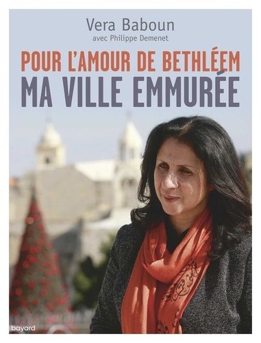 Pour L'amour De Bethléem - Ma Ville Emmurée