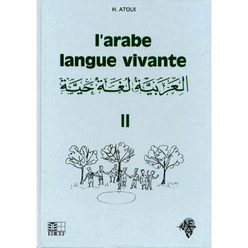 L'arabe Langue Vivante - Tome 2