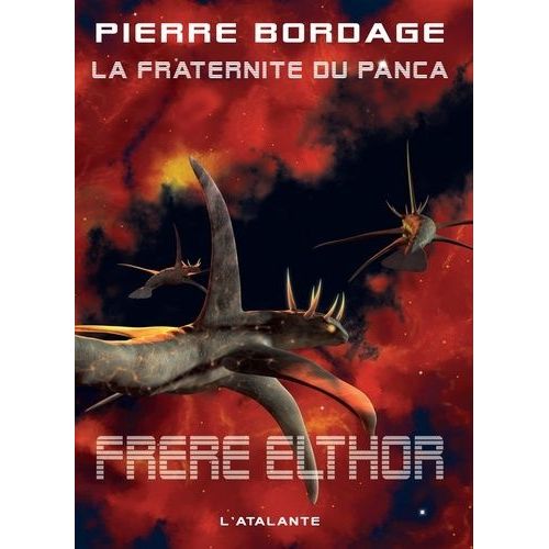 La Fraternité Du Panca Tome 5 - Frère Elthor