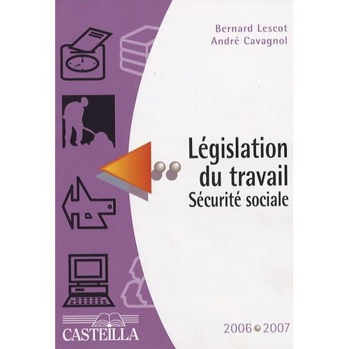 Législation Du Travail Sécurité Sociale 2006-2007
