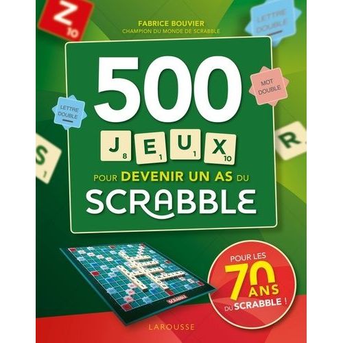 500 Jeux Pour Devenir Un As Du Scrabble
