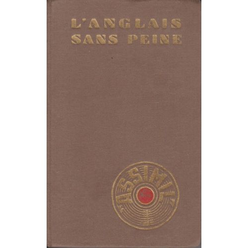 L Anglais Sans Peine Edition 1963. A Cherel