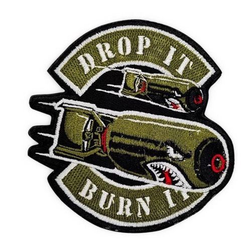 Patch Drop It Burn It Avec Une Bombe Style Bombardier Kaki 9x9 Cm Ecusson À Coudre