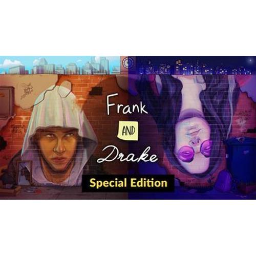 Frank And Drake  Special Edition
