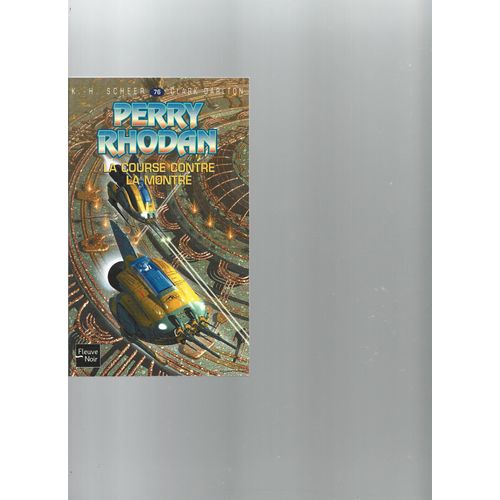 " La Course Contre La Montre " : Perry Rhodan # 76