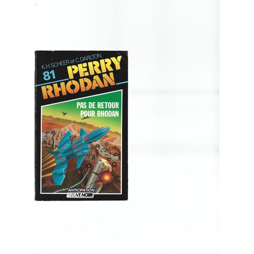 " Pas De Retour Pour Perry Rhodan " : Perry Rhodan # 81